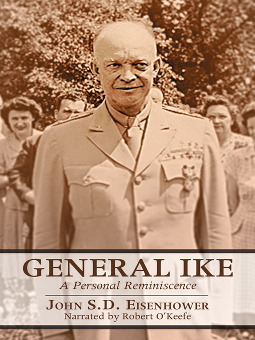 Title details for General Ike by John S.D. Eisenhower - Available